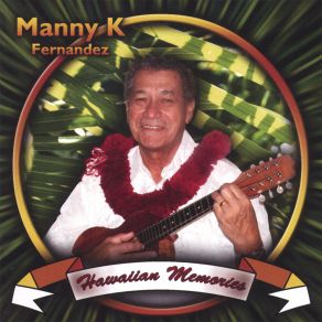 Download track I'll Weave A Lei Of Stars For You Manny K Fernandez