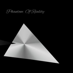 Download track Illusion Phantom Of Reality