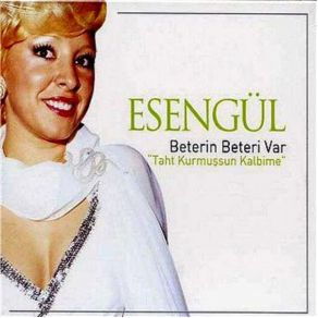 Download track Beterin Beteri Var Esengül