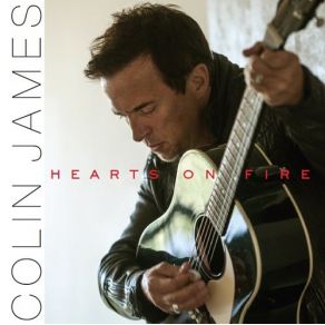 Download track Heart's On Fire Colin James