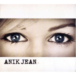 Download track Je Sais Anik Jean