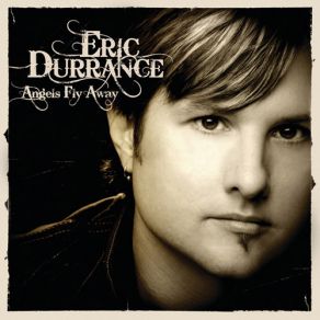Download track Angels Fly Away Eric Durrance