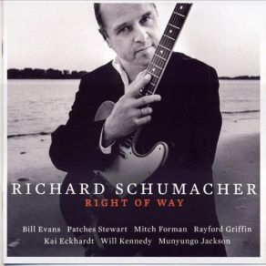 Download track Right Of Way Richard Schumacher