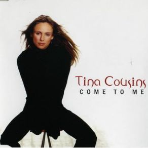 Download track Come To Me Tina Cousins