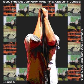 Download track Living With The Blues The Asbury Jukes, Southside Johnny