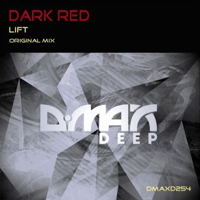 Download track Lift (Original Mix) DARK RED