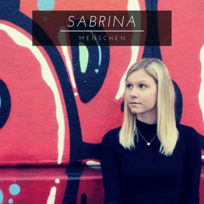 Download track Menschen Sabrina