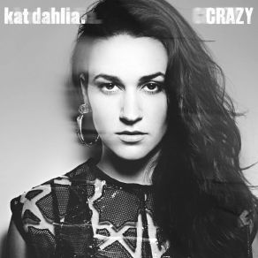 Download track Crazy Kat Dahlia