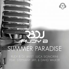 Download track Summer Paradise (Atmopella) Stephany JaylDavid Walker, Luca Signorini, Rudy. B. Dj