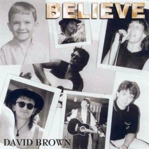 Download track Believe David Brown