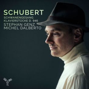 Download track Schwanengesang, D. 957 XII. Am Meer Stephan Genz, Michel Dalberto