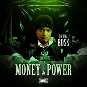 Download track Money & Power Ob Tha Boss