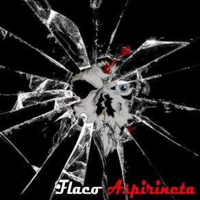 Download track Mil Lagrimas FLACO ASPIRINETA