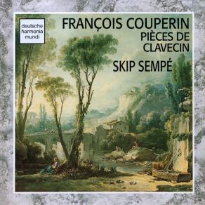 Download track 12. Suite En Si Mineur Ordre 8: 1. La Raphaele François Couperin
