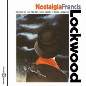 Download track Nostalgia Francis Lockwood