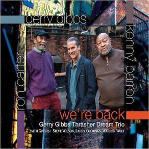 Download track Betcha By Golly, Wow Gerry Gibbs Thrasher Dream Trio
