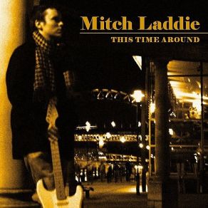 Download track All I Have Mitch Laddie