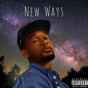Download track New Ways E-Tay