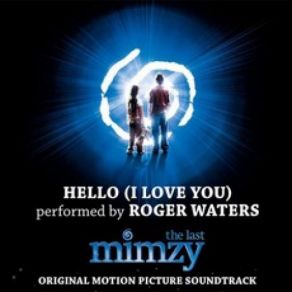 Download track Hello (I Love You) (Album Version) Roger WatersI Love You