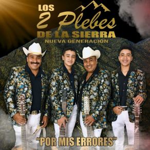 Download track Me Voy O Te Vas Los Dos Plebes De La Sierra