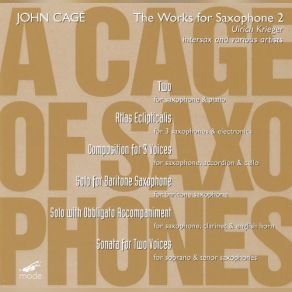 Download track Solo With Obbligato Accompaniment: Solo John Cage, Ulrich Krieger