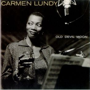 Download track Old Devil Moon Carmen Lundy