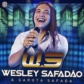 Download track Só Sei Te Amar Garota Safada E Wesley Safadão