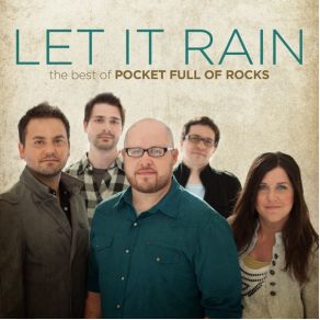 Download track Let It Rain Pocket Full Of Rocks