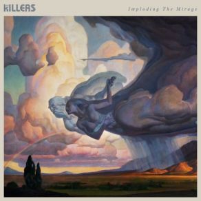 Download track Imploding The Mirage The Killers