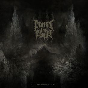 Download track The Ascent Praise The Plague