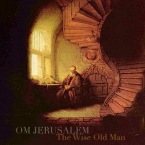 Download track The Wise Old Man Om Jerusalem