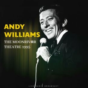 Download track Moon River (Live) Andy Williams