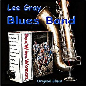Download track Red Wine Mama Lee Gray Blues Band