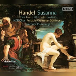 Download track Susanna, HWV 66, Pt. 1: The Oak That For A Thousand Years (Live) Laurence Cummings, Festspiel Orchester Gottingen