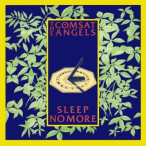 Download track Sleep No More The Comsat Angels