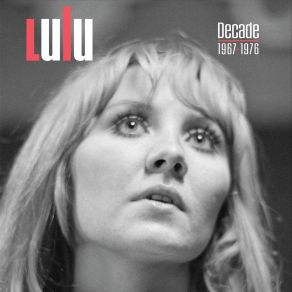 Download track Oh Me Oh My (I'm A Fool For You Baby; 2007 Remastered LP Version) Lulu