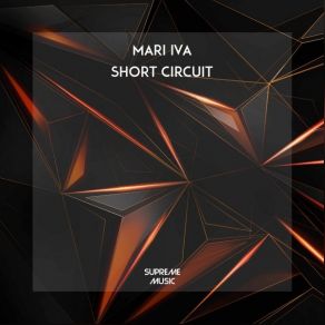 Download track Short Circuit Mari Iva