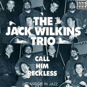 Download track If I Were A Bell Jack Wilkins