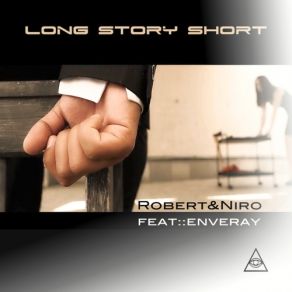 Download track Long Story Short (Tavengo Remix) Scotty, Enveray