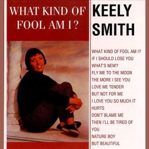 Download track Then I'll Be Tired Of You Keely Smith, Jasmine Records