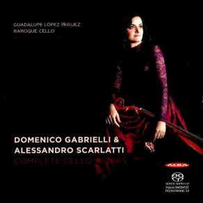 Download track 10. Gabrielli: Sonata For Cello B. C. In A Major - IV. Presto Guadalupe López Íñiguez