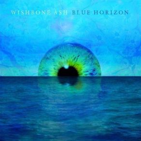 Download track Blue Horizon Wishbone Ash