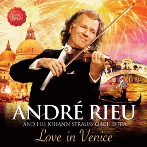 Download track Serenata The Johann Strauss Orchestra, André Rieu