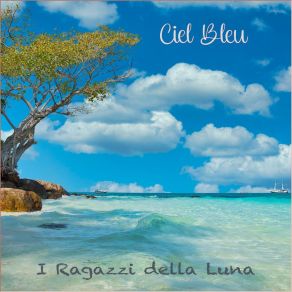 Download track Toi Mon Amour I Ragazzi Della Luna