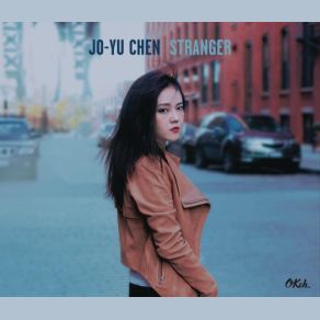 Download track Stranger Jo-Yu ChenAaron Parks