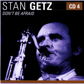 Download track S Wonderful Stan Getz