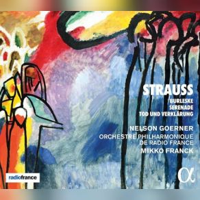 Download track Tod Und VerklÃ¤rung, Op. 24 StraussOrchestre Philharmonique De Radio France, Mikko Franck