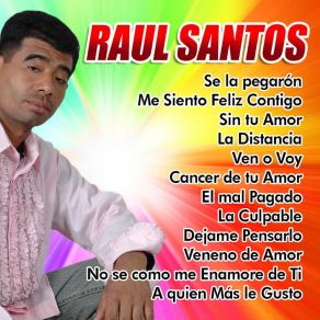 Download track Ven O Voy Raul Santos