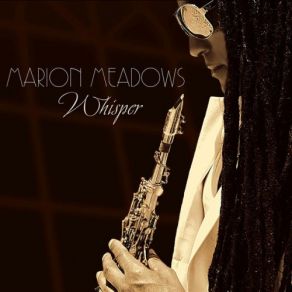 Download track Whisper Marion Meadows