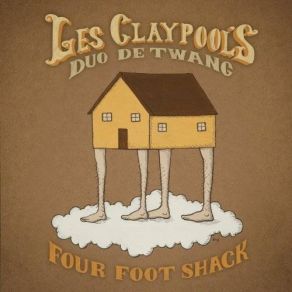 Download track Wynona's Big Brown Beaver Les Claypool's Duo De Twang